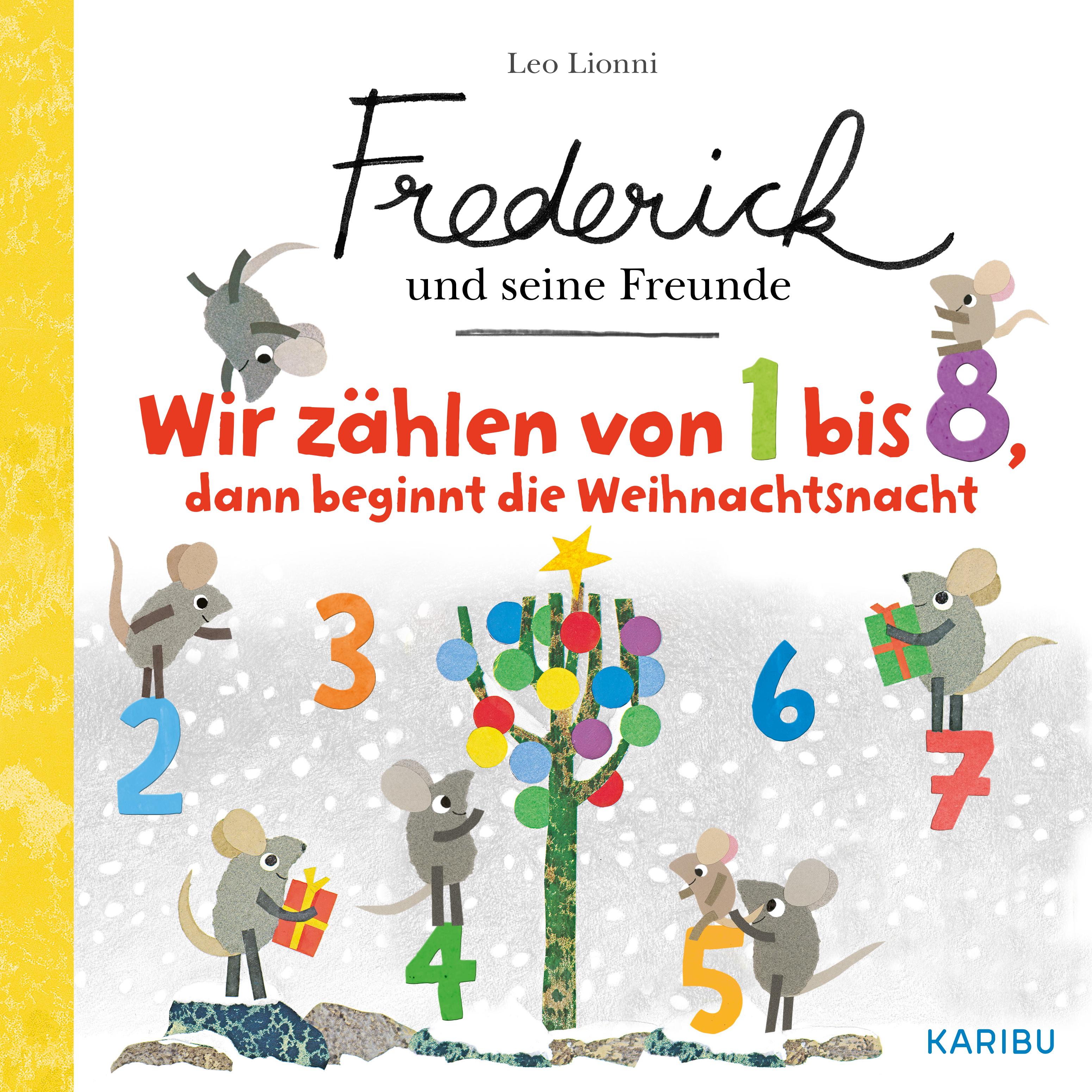 Vorderes Coverbild Frederick und seine Freunde - Wir zählen von 1 bis 8, dann beginnt die Weihnachtsnacht