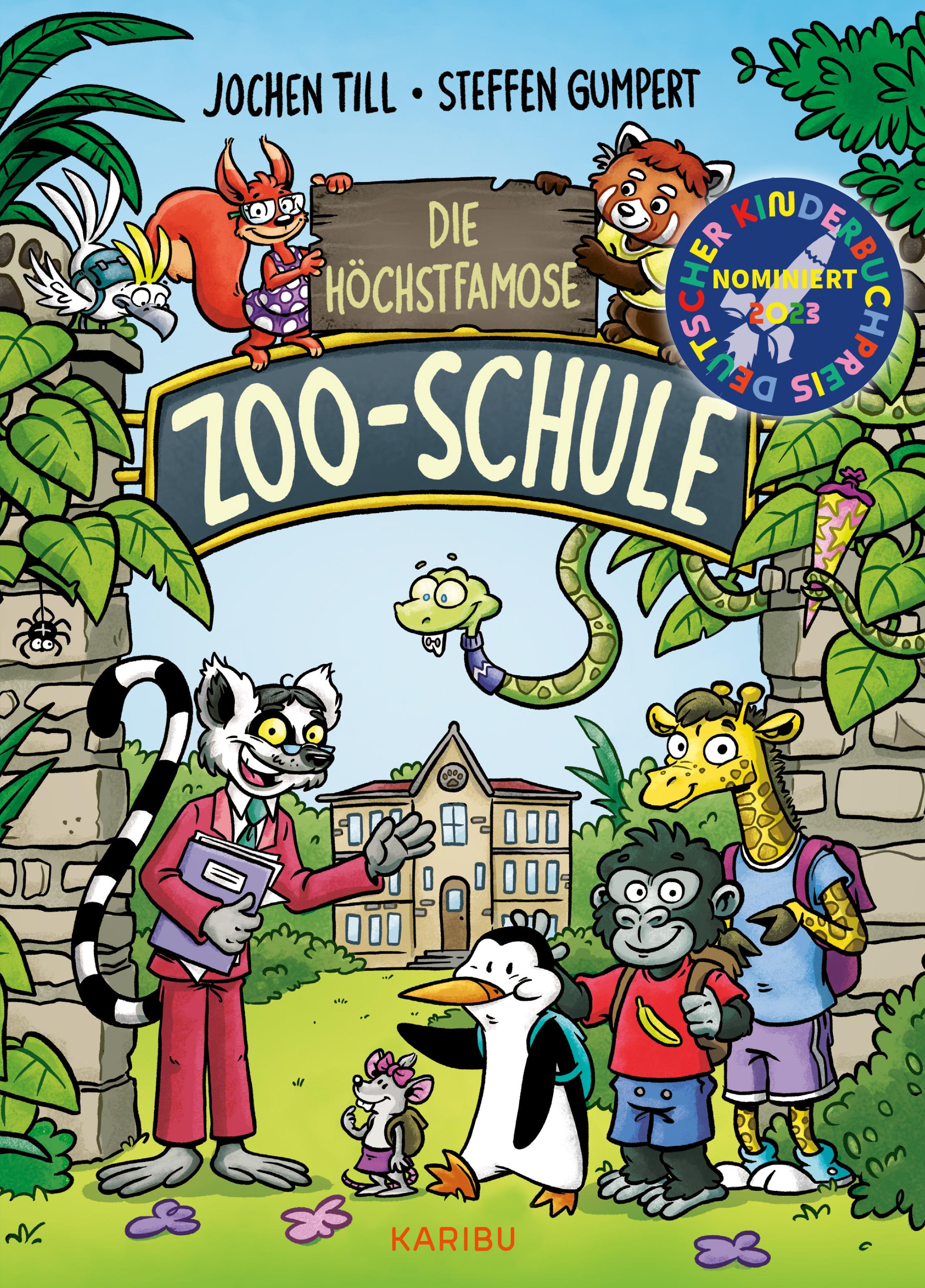 Vorderes Coverbild Die höchstfamose Zoo-Schule  - Tierisch-lustige Vorlesegeschichte für die erste Klasse