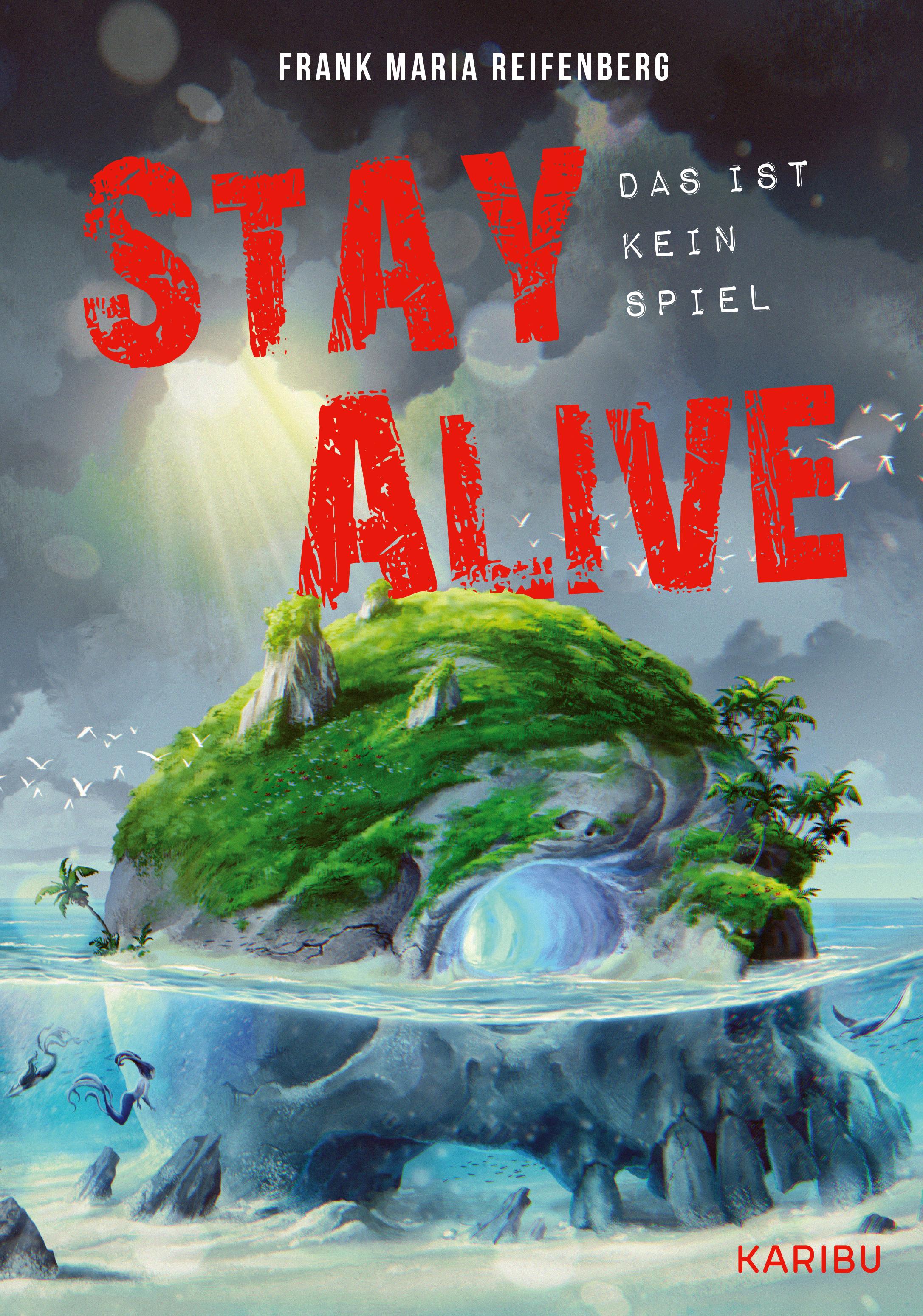 Vorderes Coverbild Stay Alive - das ist kein Spiel