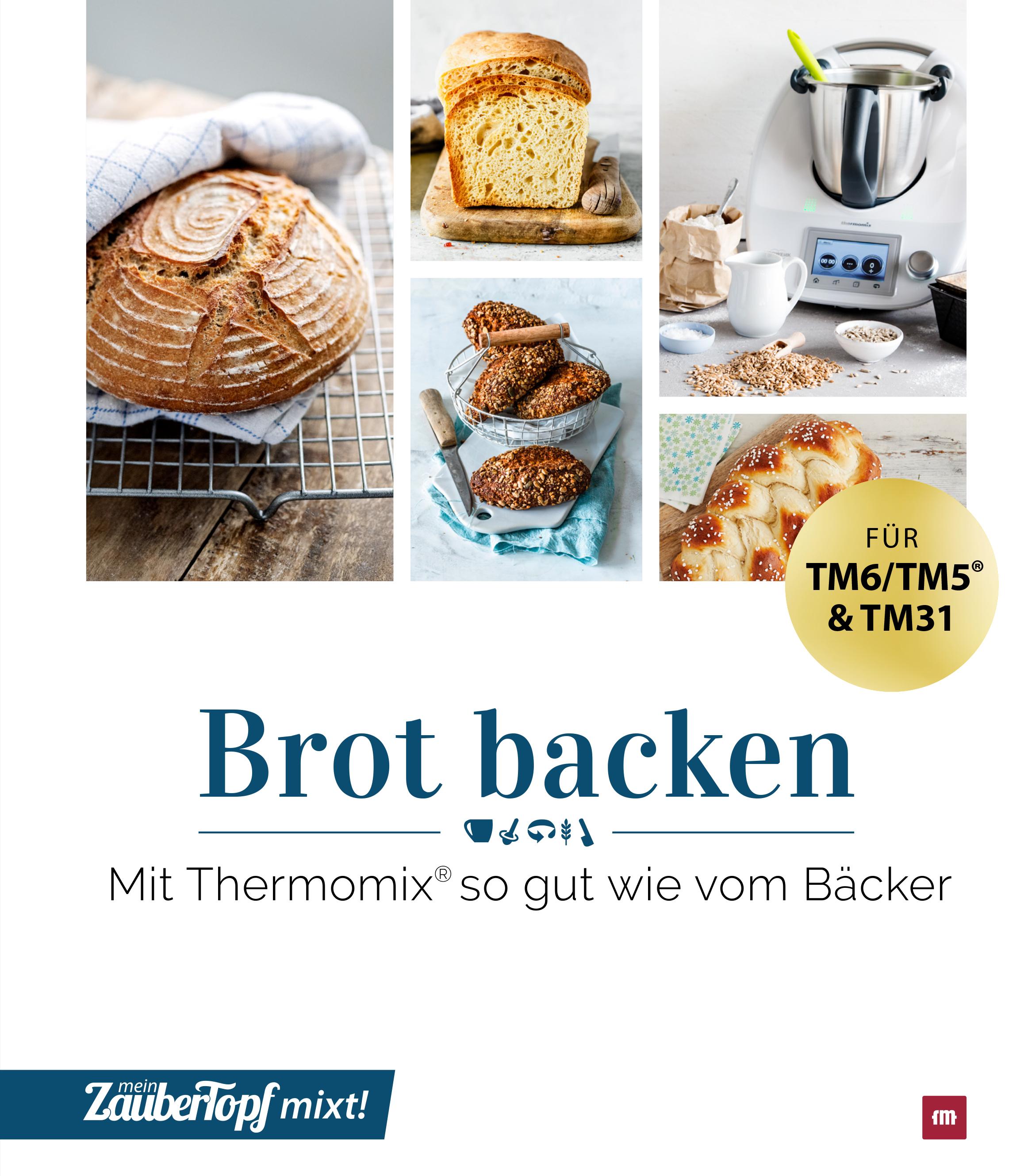 Vorderes Coverbild mein ZauberTopf mixt! Brot backen