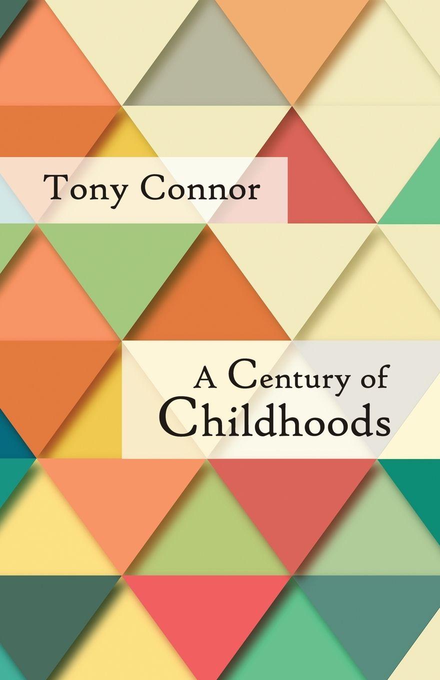 Vorderes Coverbild A Century of Childhoods
