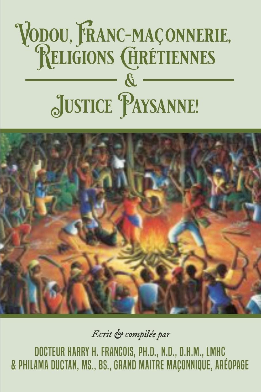 Vorderes Coverbild Vodou, Franc-Maconnerie, Religions Chretiennes & Justice Paysanne