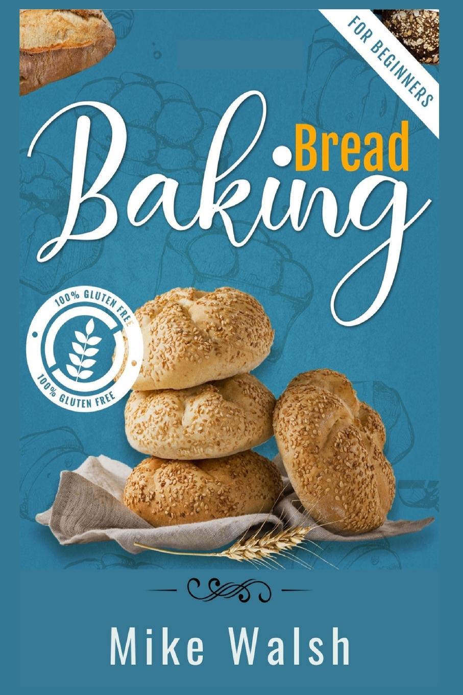 Vorderes Coverbild Baking Bread For Beginners