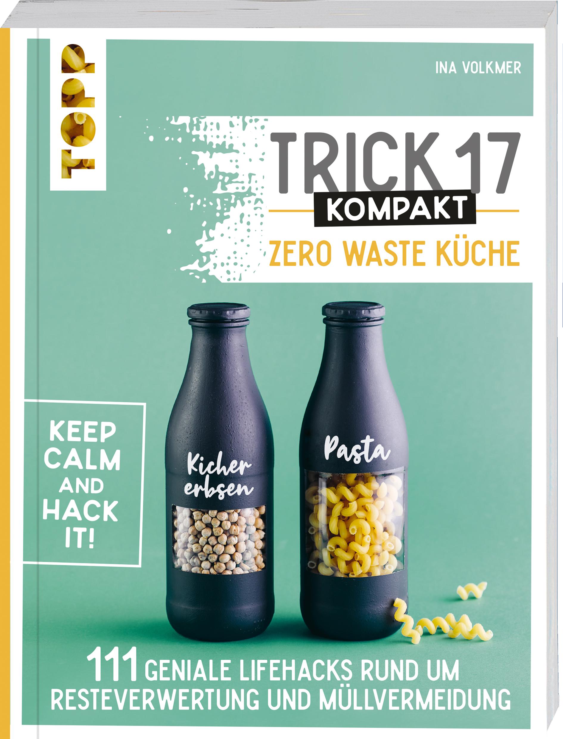 Vorderes Coverbild Trick 17 kompakt - Zero Waste Küche