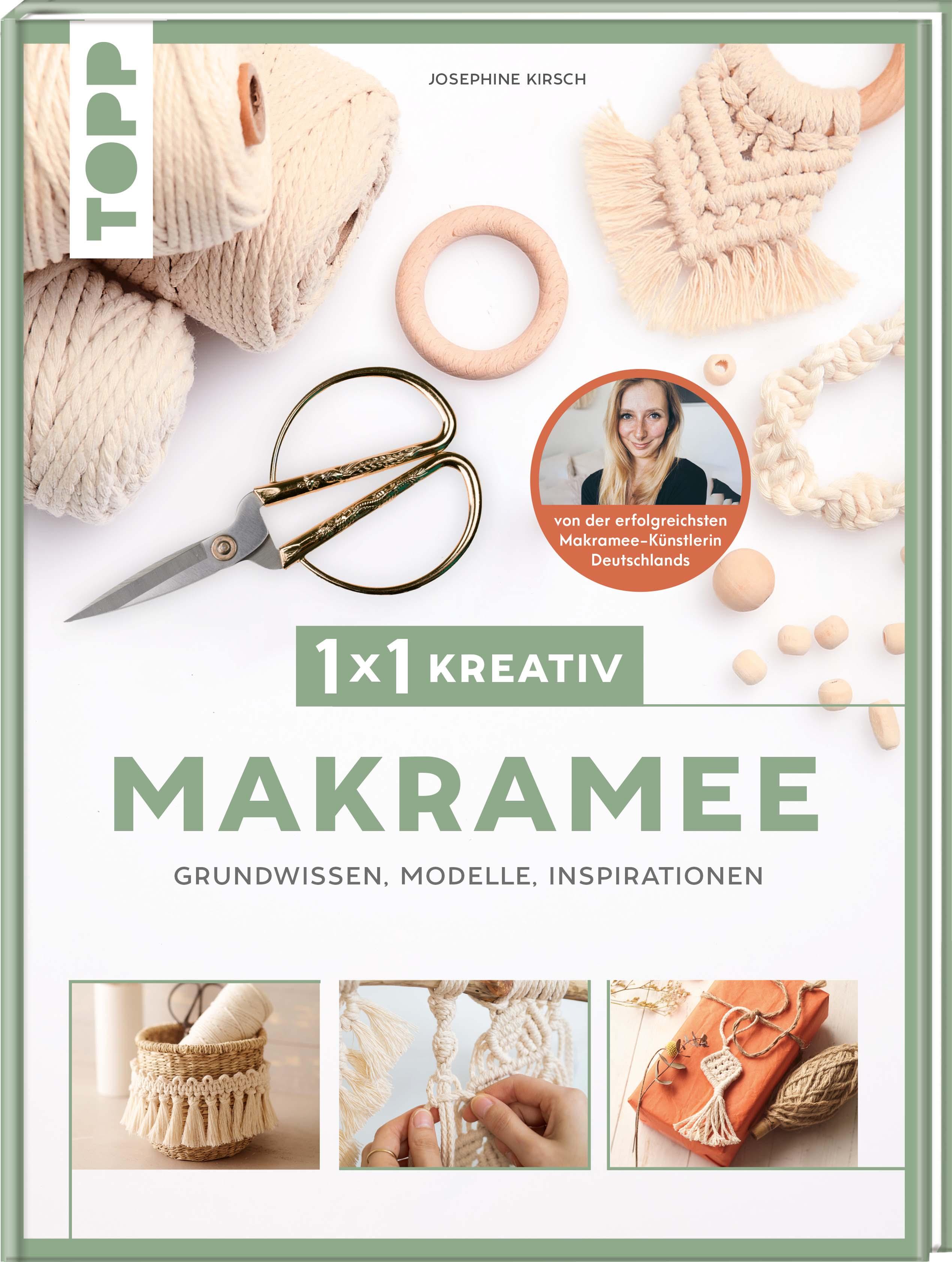 Vorderes Coverbild 1x1 kreativ Makramee. Grundwissen, Modelle, Inspirationen. Von Bestseller-Autorin Josephine Kirsch