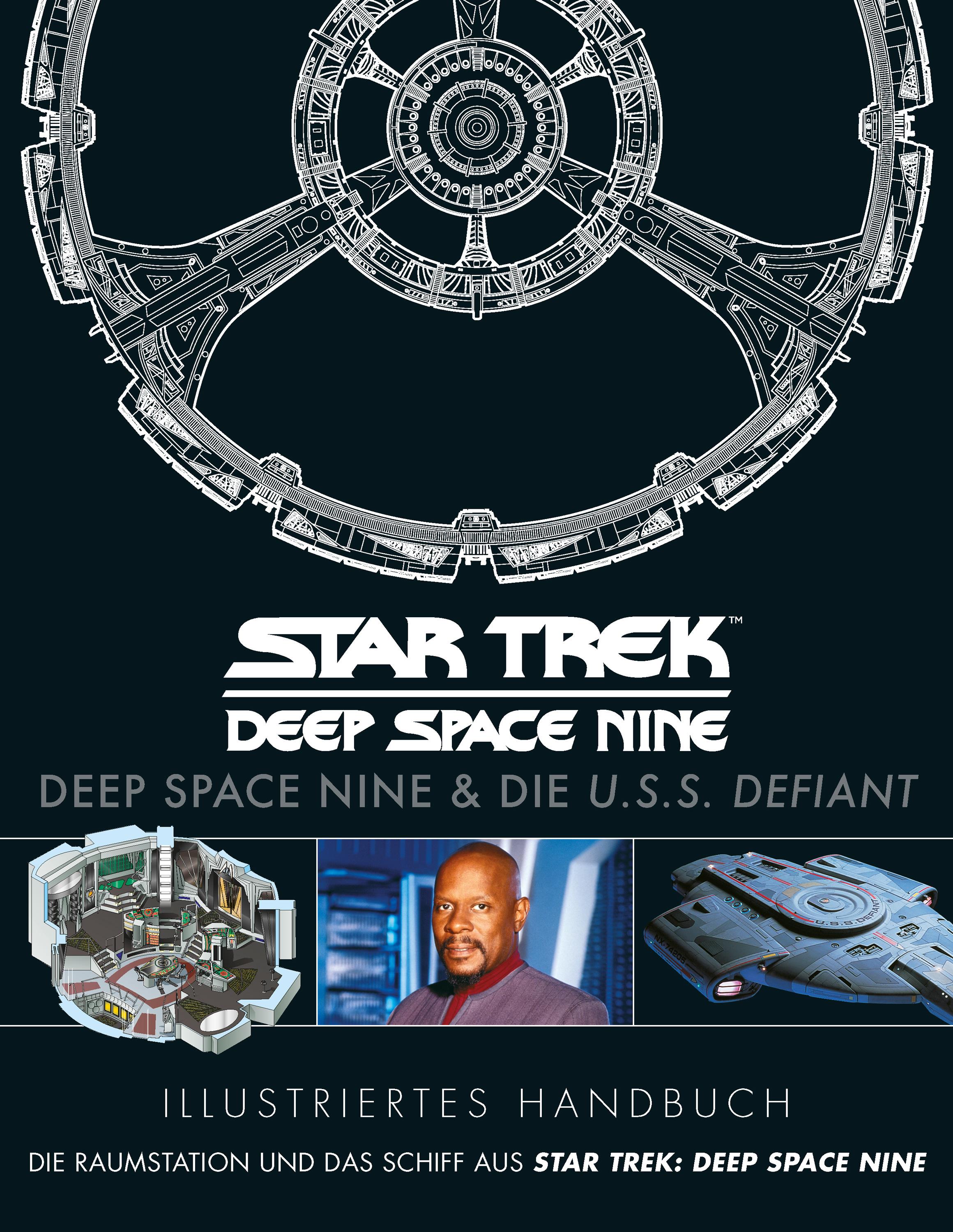 Vorderes Coverbild Illustriertes Handbuch: Deep Space Nine & die U.S.S. Defiant / Die Raumstation und das Schiff aus Star Trek: Deep Space Nine