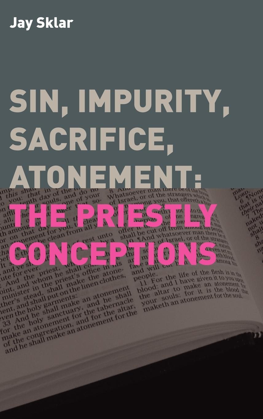 Vorderes Coverbild Sin, Impurity, Sacrifice, Atonement