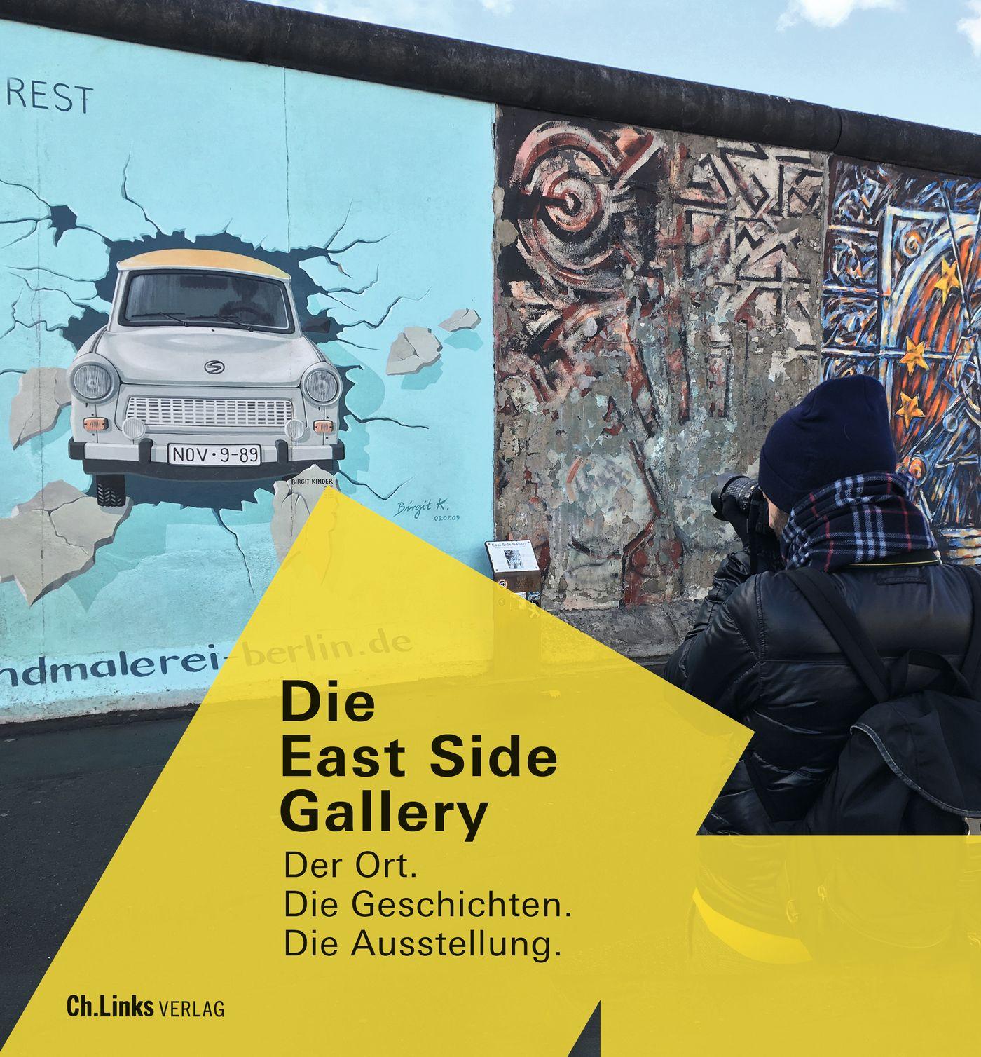 Vorderes Coverbild Die East Side Gallery