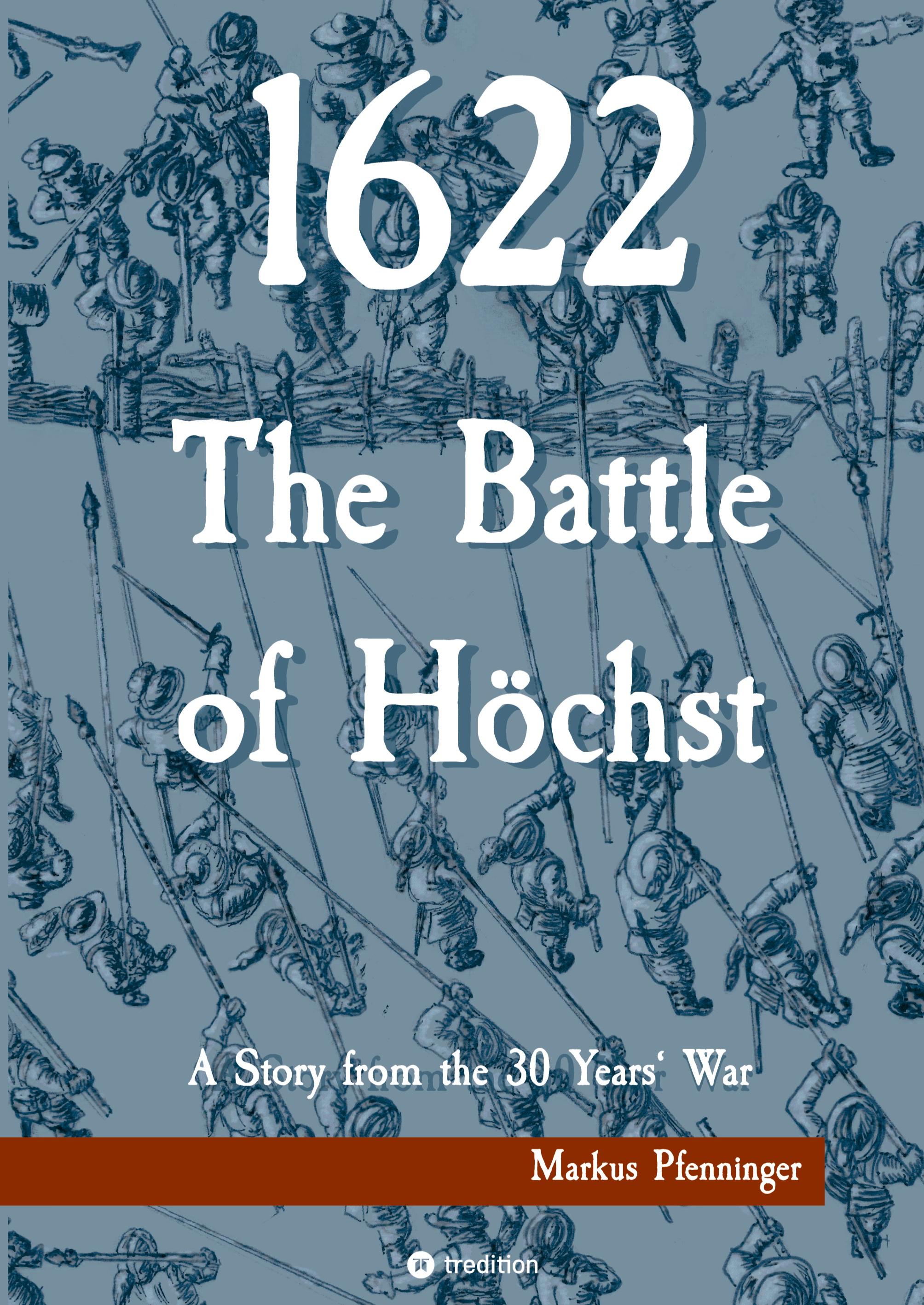 Vorderes Coverbild 1622 - The Battle of Höchst