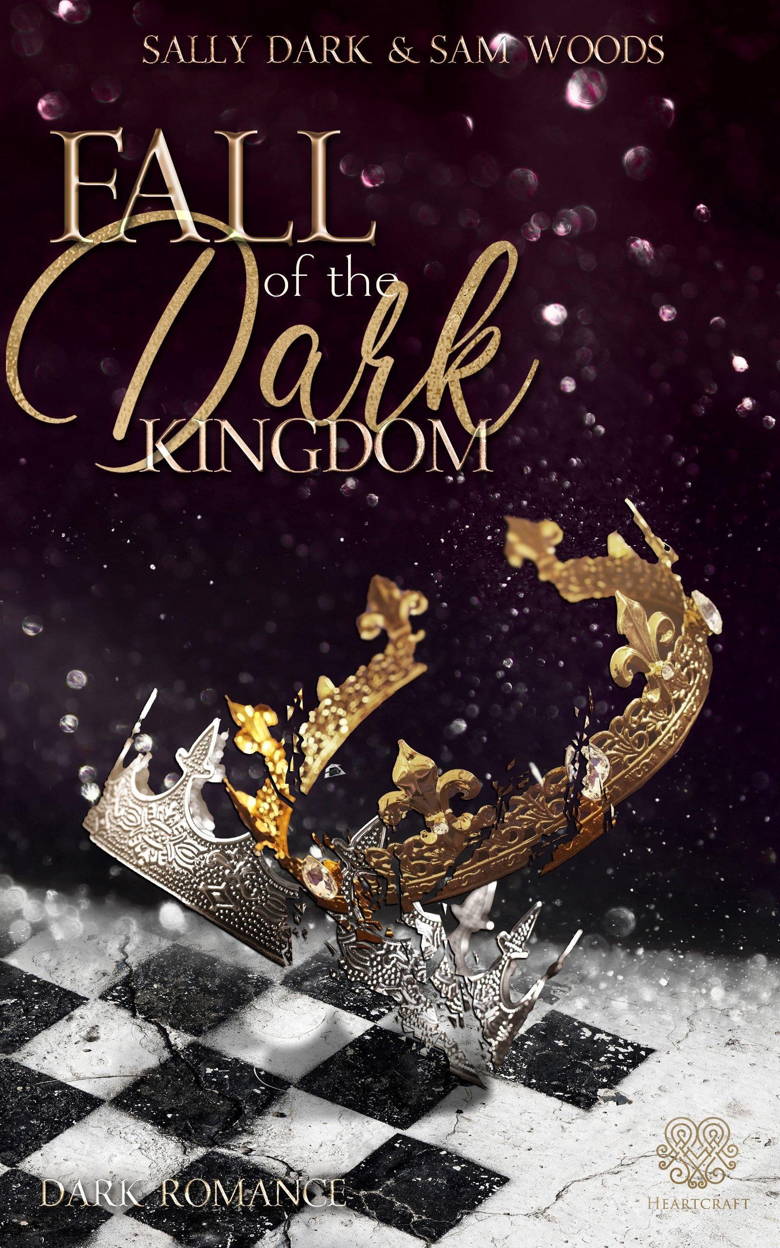 Vorderes Coverbild Fall of the dark Kingdom - (Dark Romance) Band 2