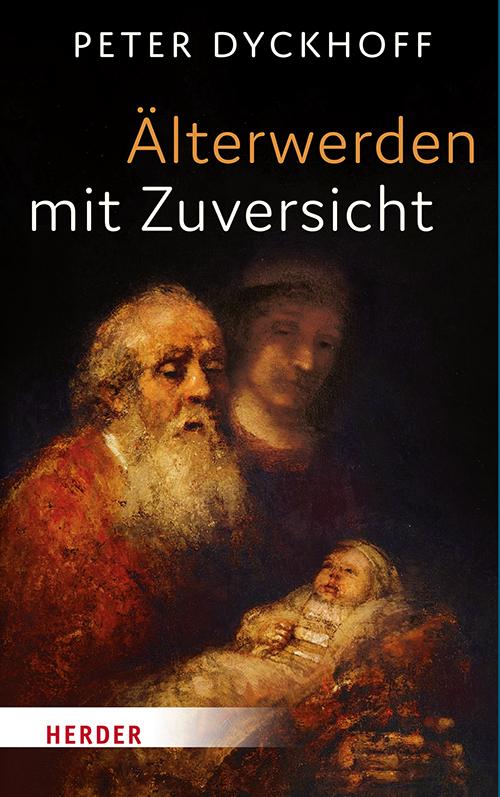 Vorderes Coverbild Älterwerden mit Zuversicht