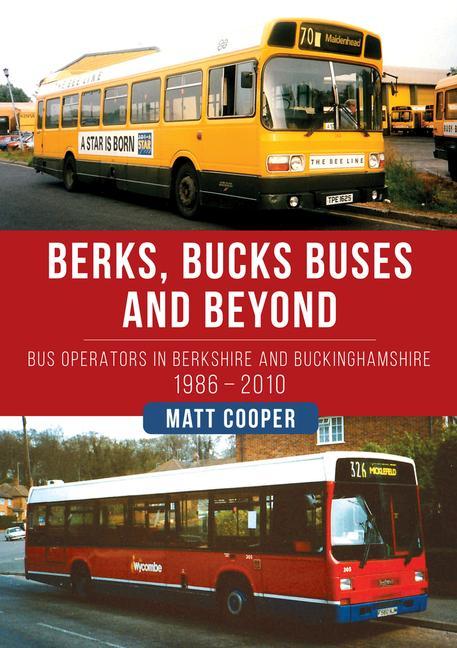 Vorderes Coverbild Berks, Bucks Buses and Beyond