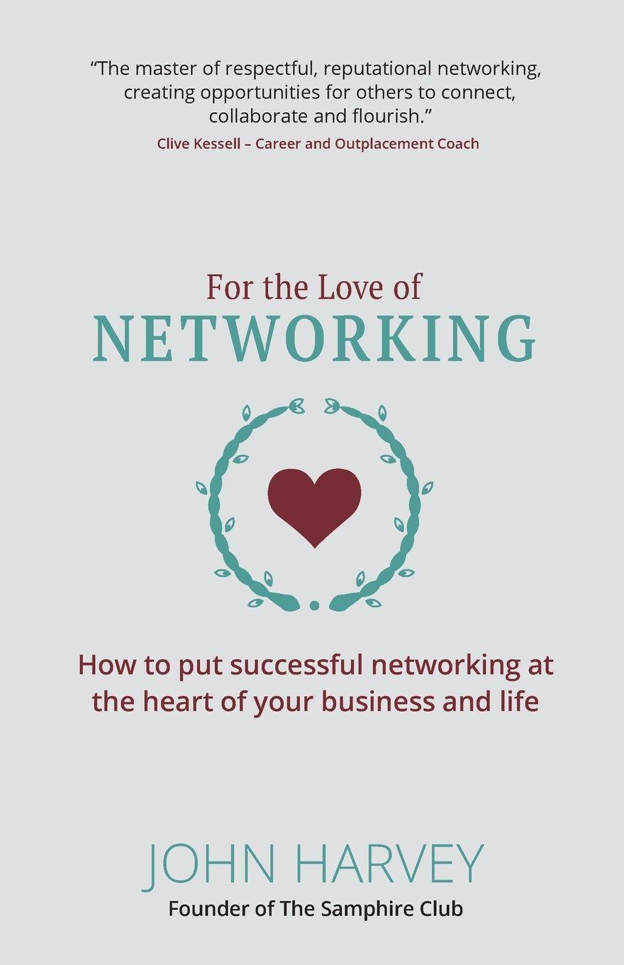 Vorderes Coverbild For The Love Of Networking