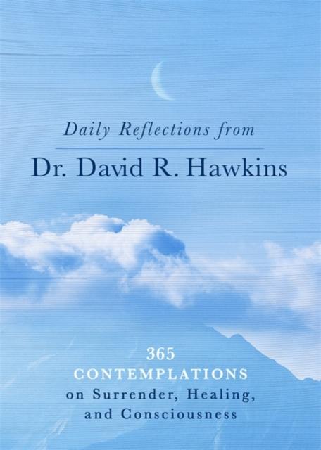 Vorderes Coverbild Daily Reflections from Dr. David R. Hawkins