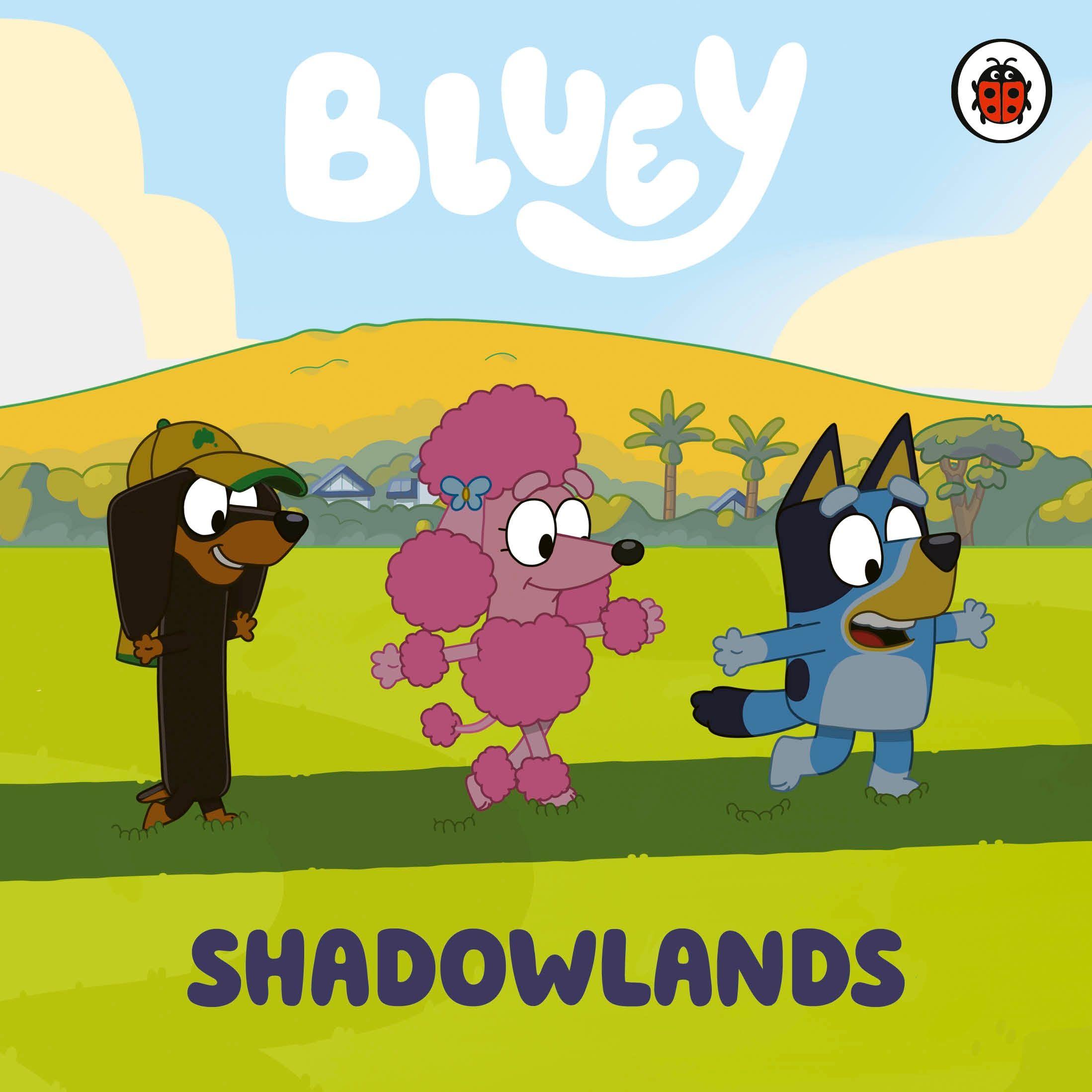 Vorderes Coverbild Bluey: Shadowlands