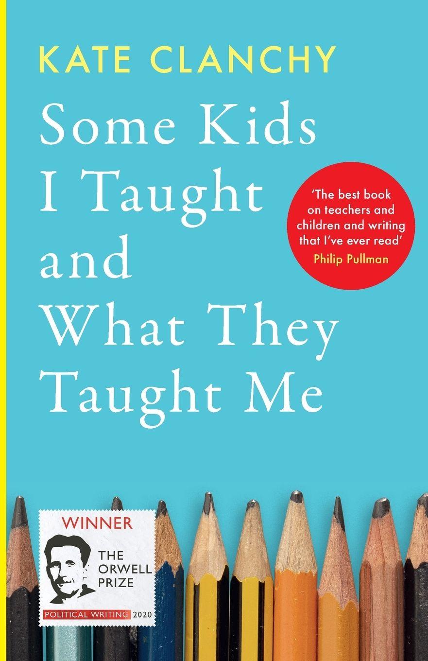 Vorderes Coverbild Some Kids I Taught and What They Taught Me