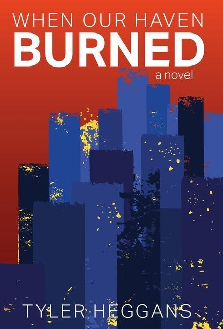 Vorderes Coverbild When Our Haven Burned