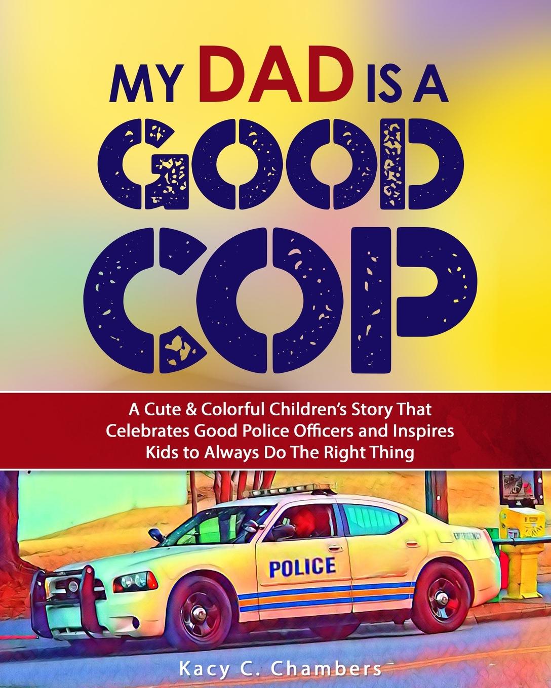 Vorderes Coverbild My Dad Is a GOOD Cop