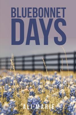Vorderes Coverbild Bluebonnet Days