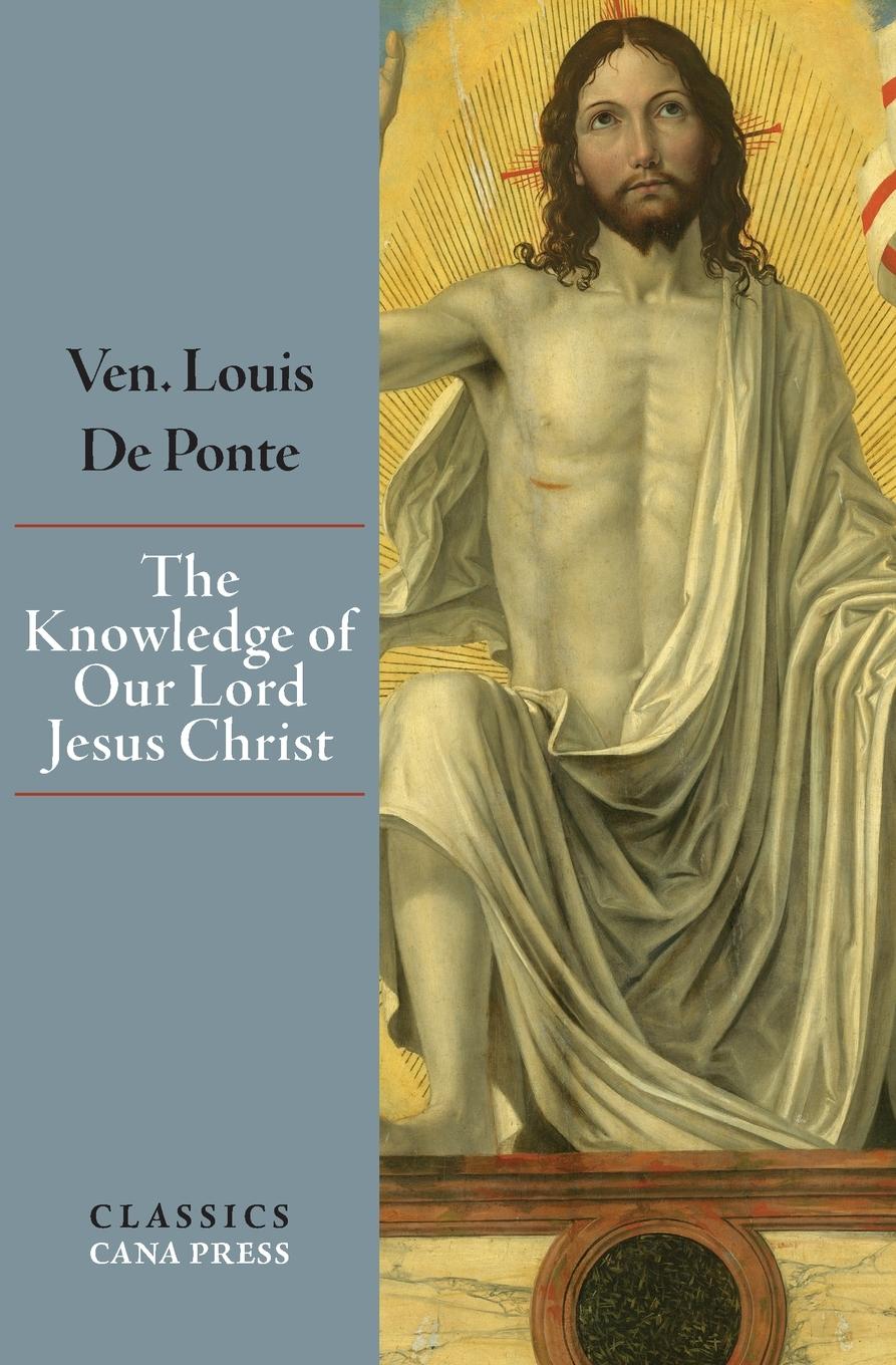 Vorderes Coverbild The Knowledge of Our Lord Jesus Christ