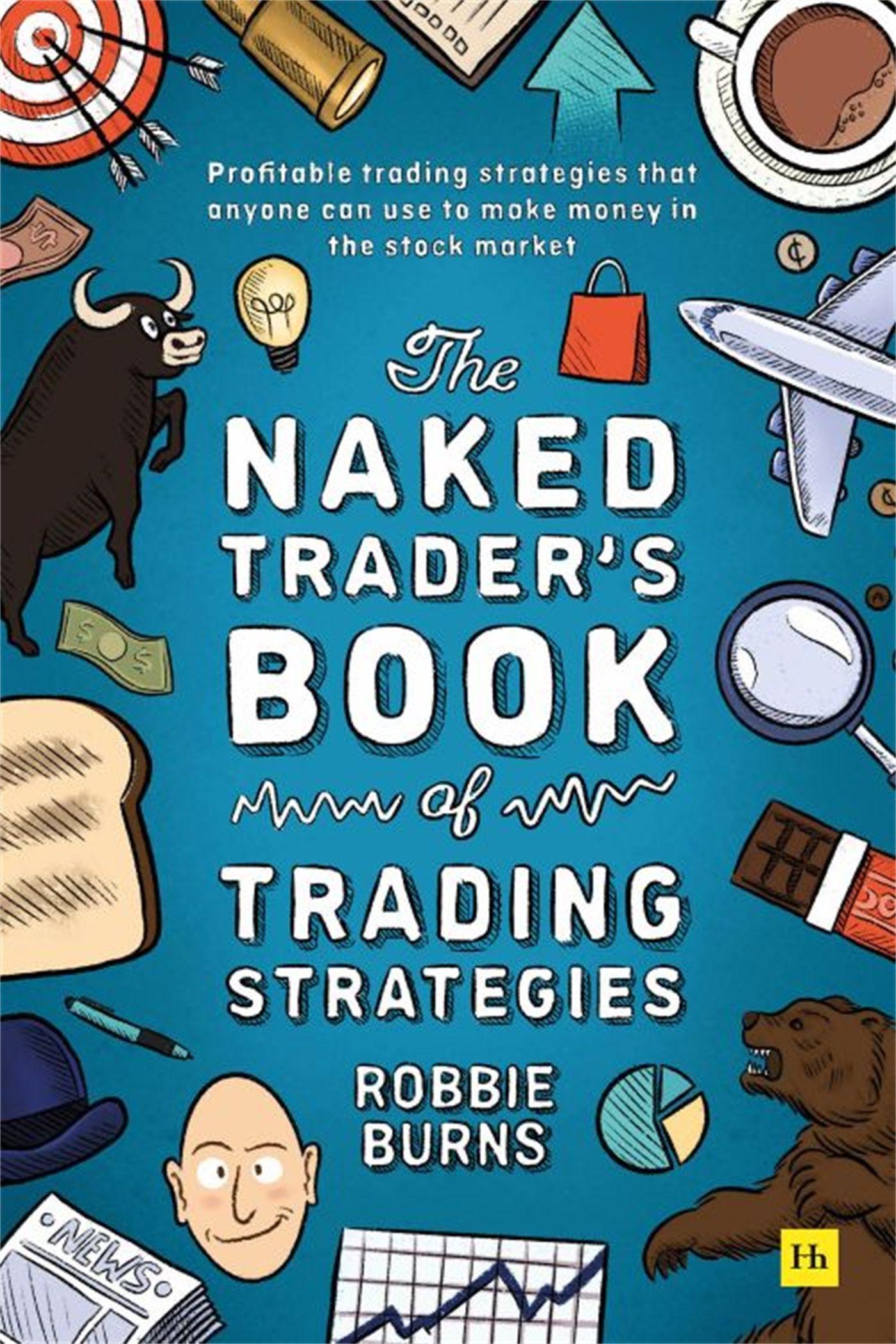 Vorderes Coverbild The Naked Trader's Book of Trading Strategies