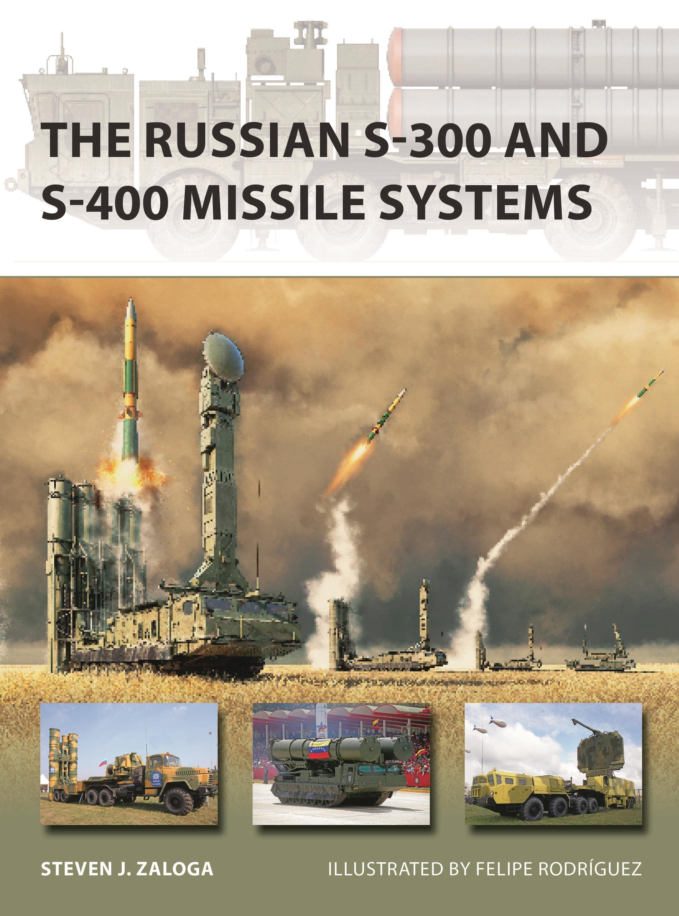 Vorderes Coverbild The Russian S-300 and S-400 Missile Systems