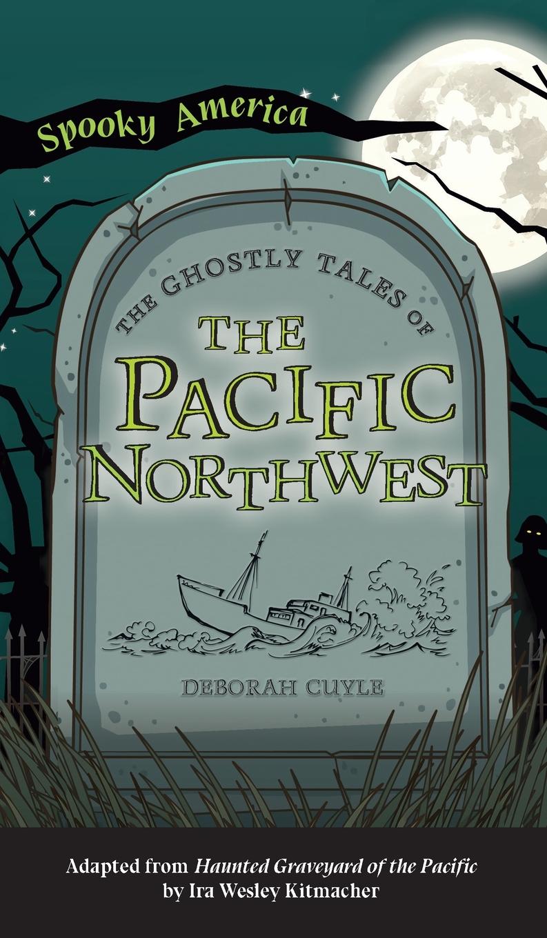 Vorderes Coverbild Ghostly Tales of the Pacific Northwest