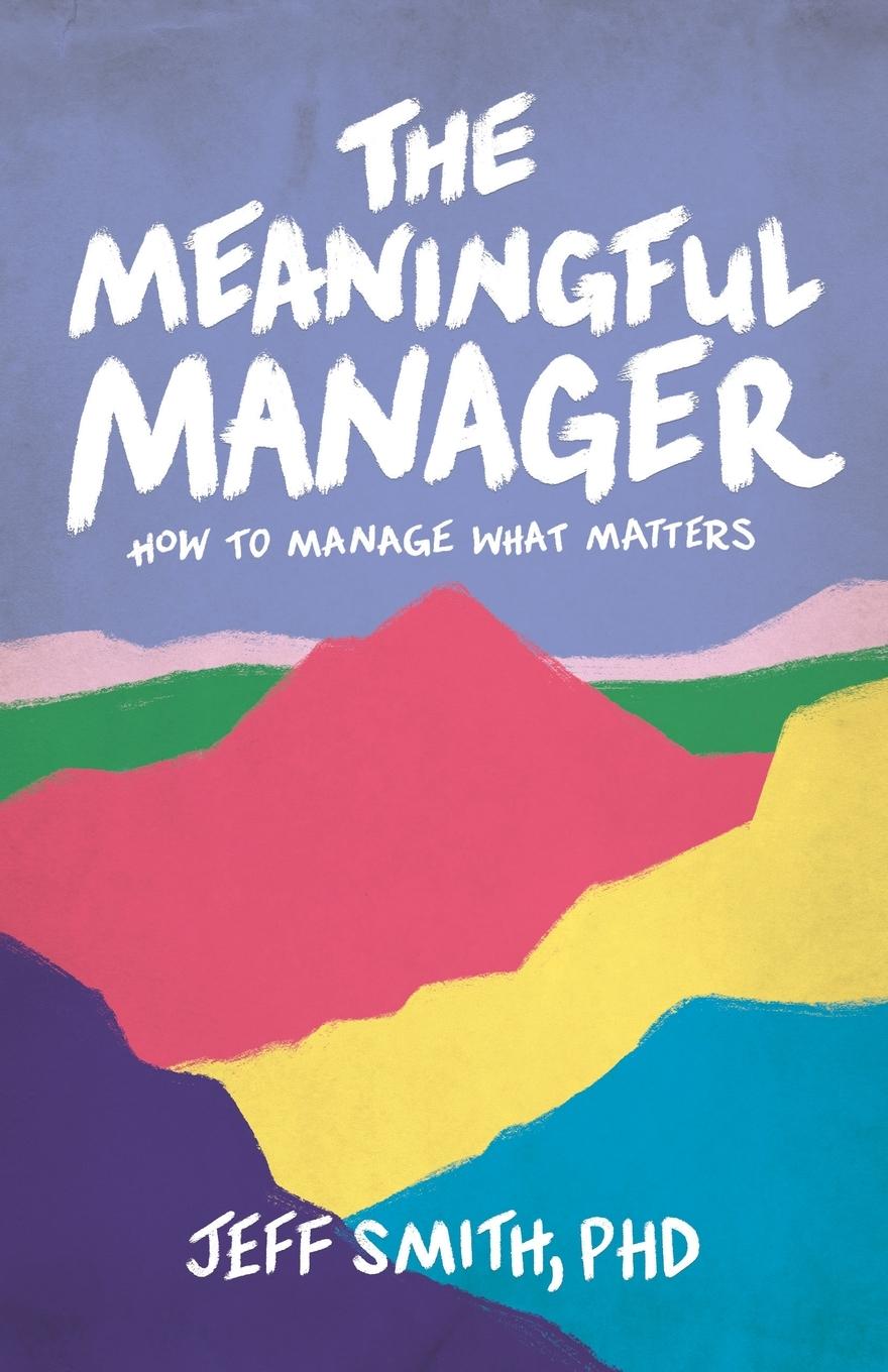 Vorderes Coverbild The Meaningful Manager