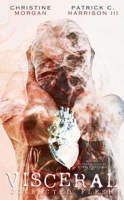 Vorderes Coverbild Visceral: Collected Flesh