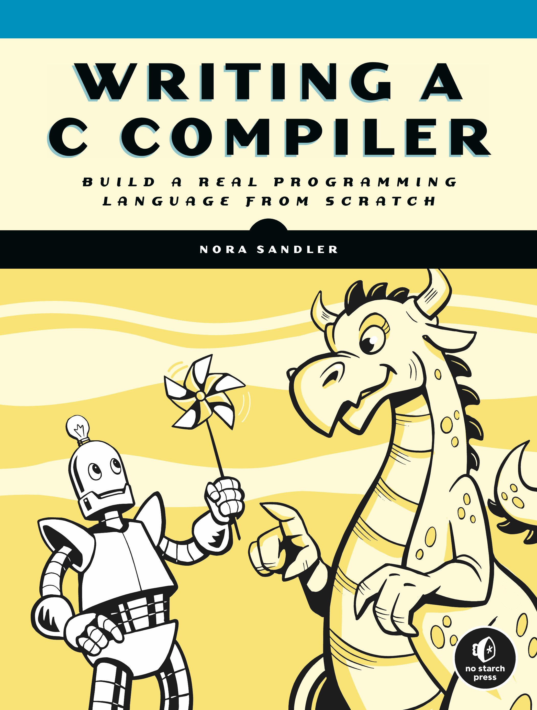 Vorderes Coverbild Writing a C Compiler