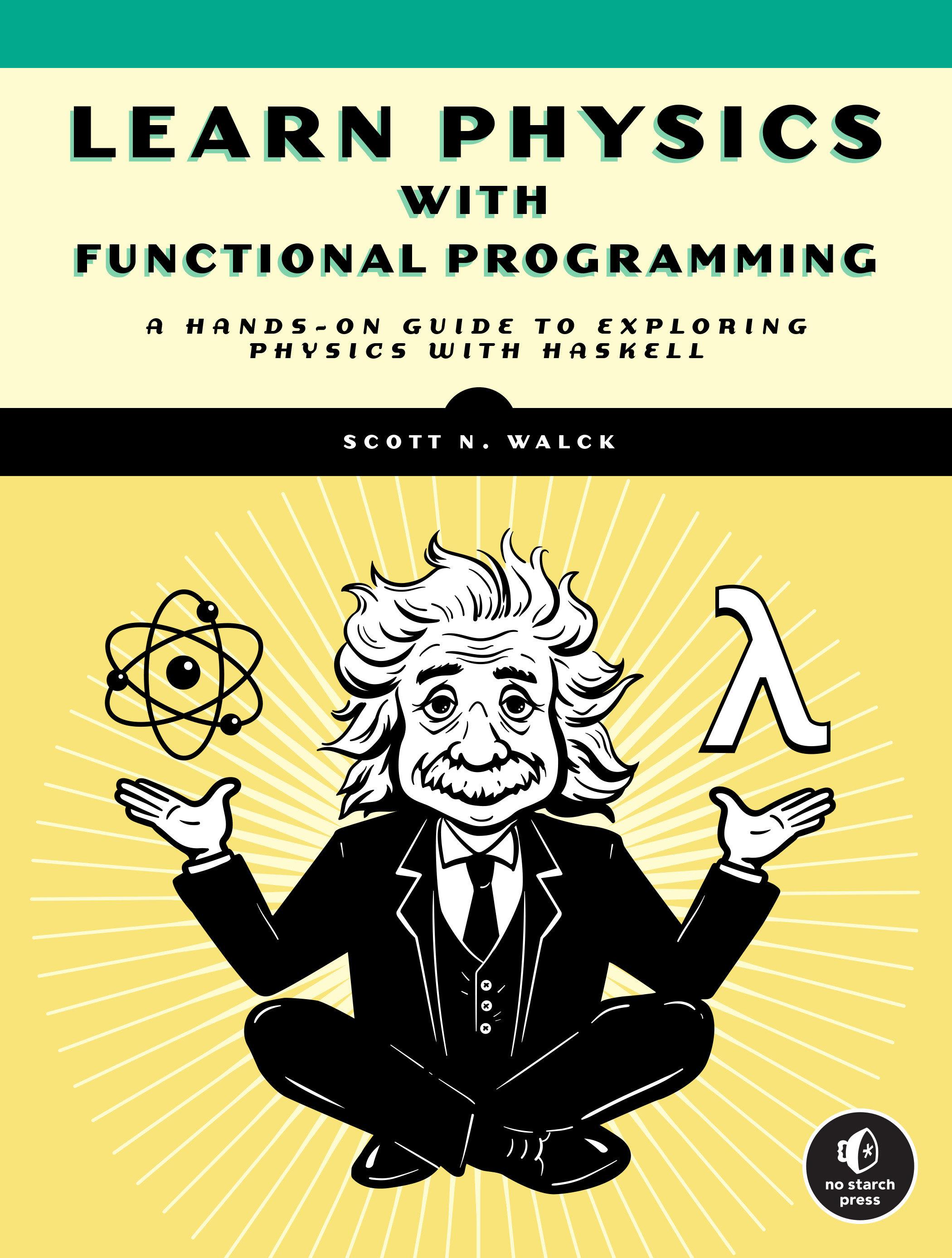 Vorderes Coverbild Learn Physics with Functional Programming