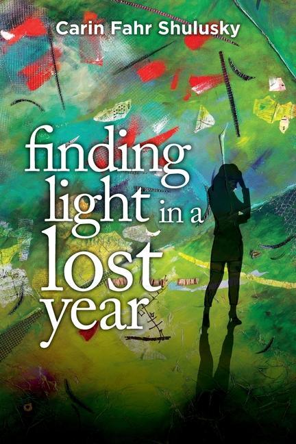 Vorderes Coverbild Finding Light in a Lost Year