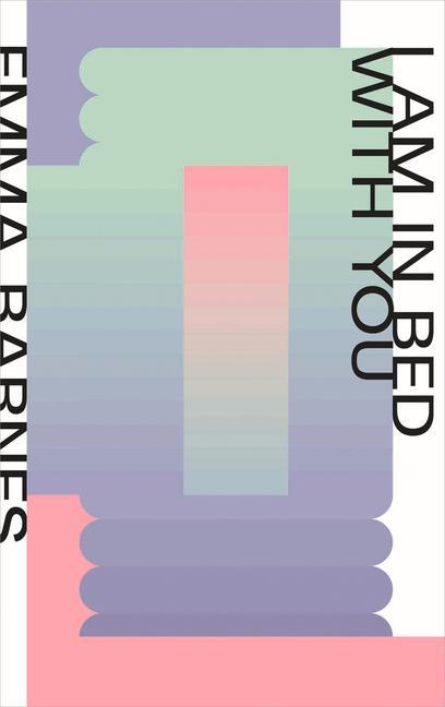 Vorderes Coverbild I Am in Bed with You