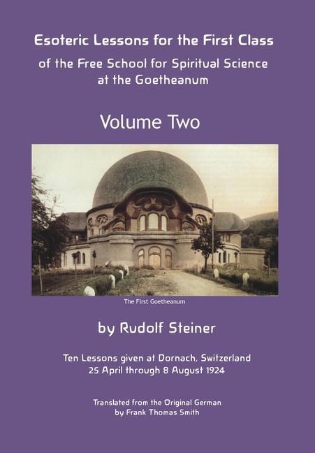 Vorderes Coverbild Esoteric Lessons for the First Class of the Free School for Spiritual Science at the Goetheanum