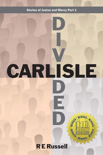 Vorderes Coverbild Carlisle Divided: Stories of Justus and Mercy Part 1