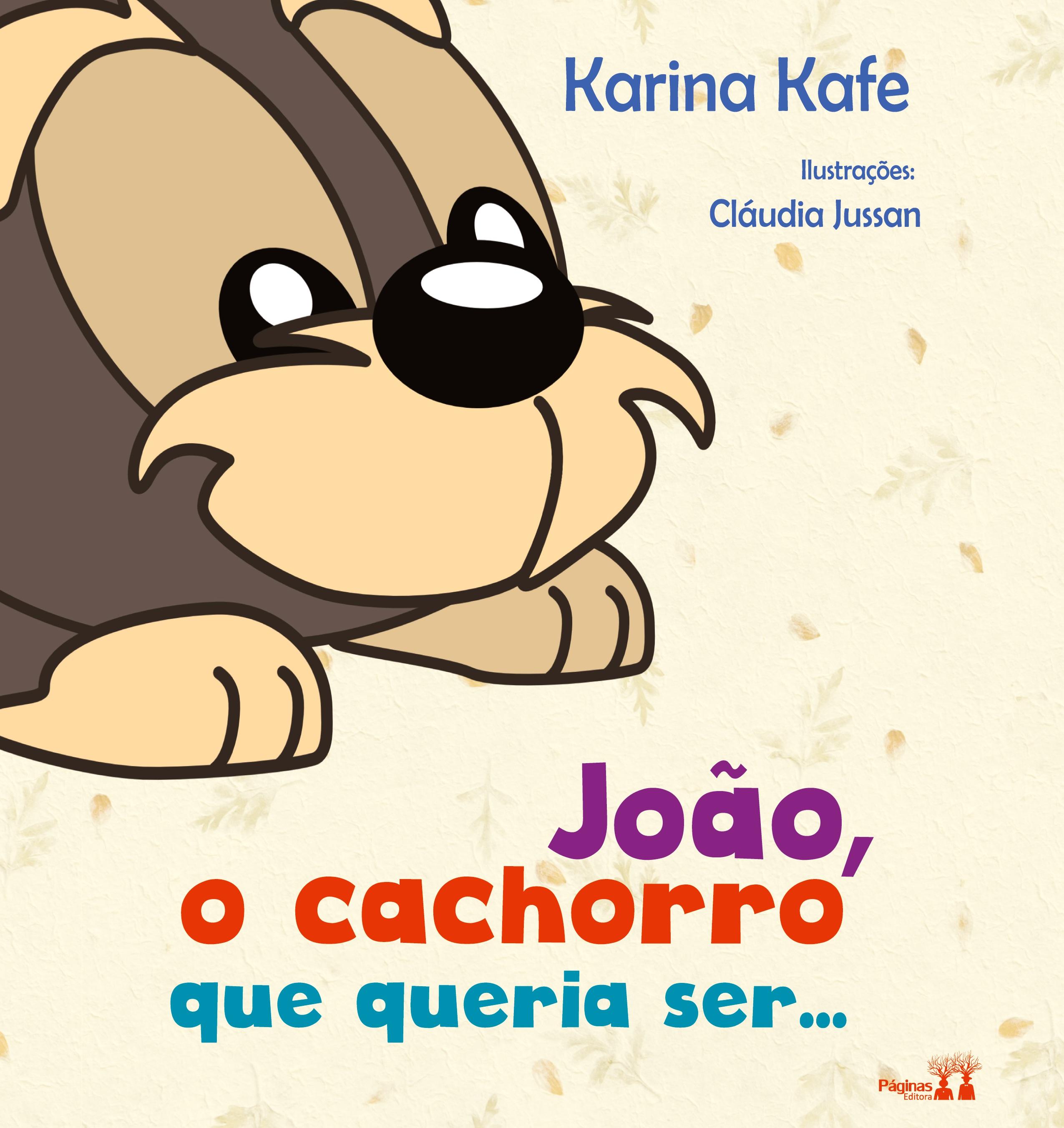 Vorderes Coverbild JOÃO, O CACHORRO QUE QUERIA SER...