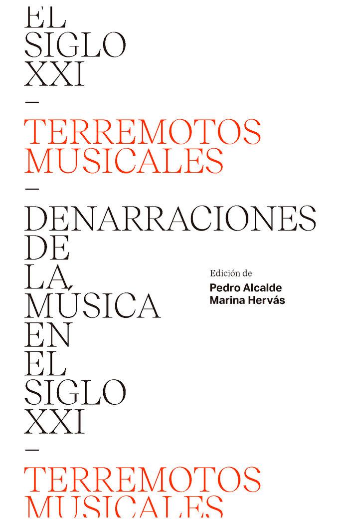 Vorderes Coverbild Terremotos Musicales: Denarraciones de la Música En El Siglo XXI