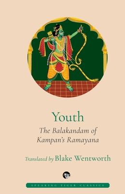 Vorderes Coverbild Youth the Balakandam of Kampan's Ramayana