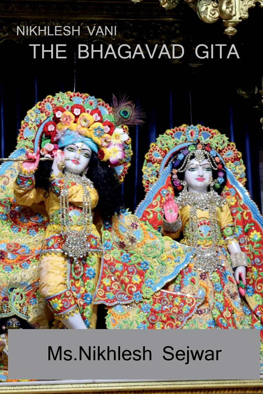 Vorderes Coverbild Nikhlesh Wani...THE BHAGAVAD GITA / &#2344;&#2367;&#2326;&#2354;&#2375;&#2358; &#2357;&#2366;&#2339;&#2368; ... &#2349;&#2327;&#2357;&#2342;&#2381;]&#