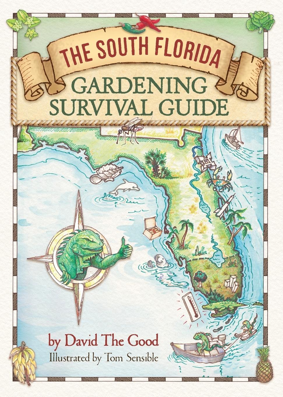 Vorderes Coverbild The South Florida Gardening Survival Guide