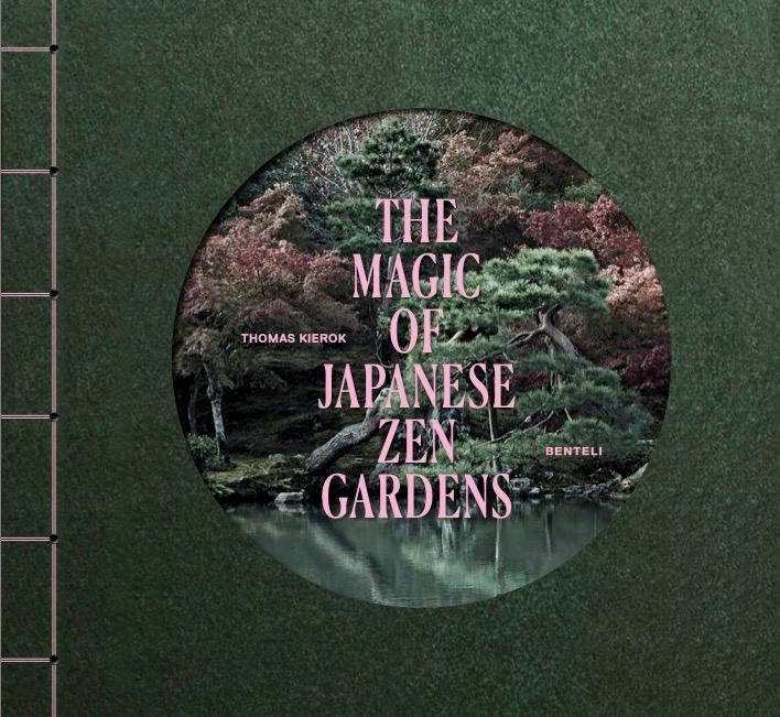 Vorderes Coverbild The Magic of Japanese Zen Gardens