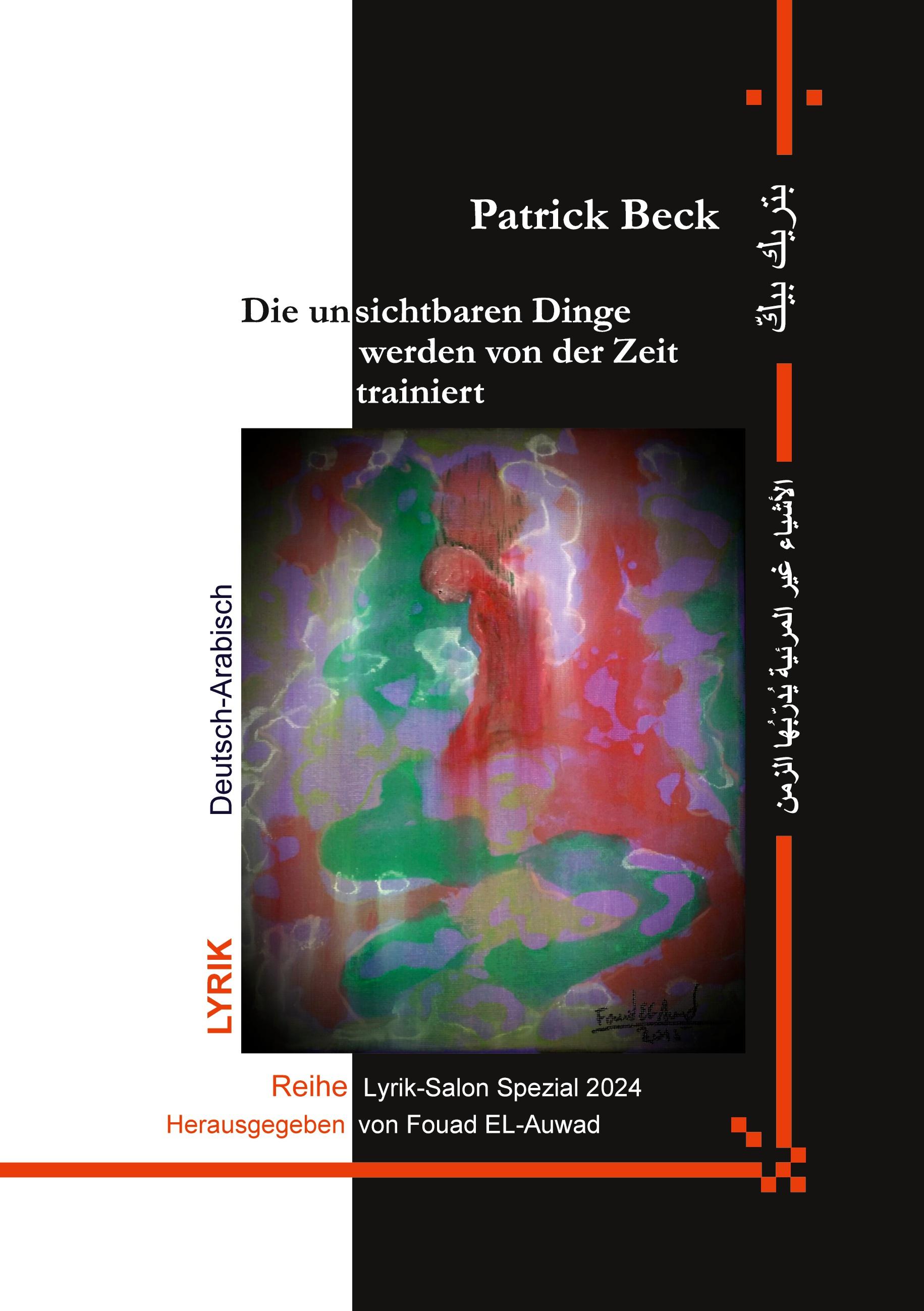 Vorderes Coverbild Die unsichtbaren Dinge werden von der Zeit trainiert