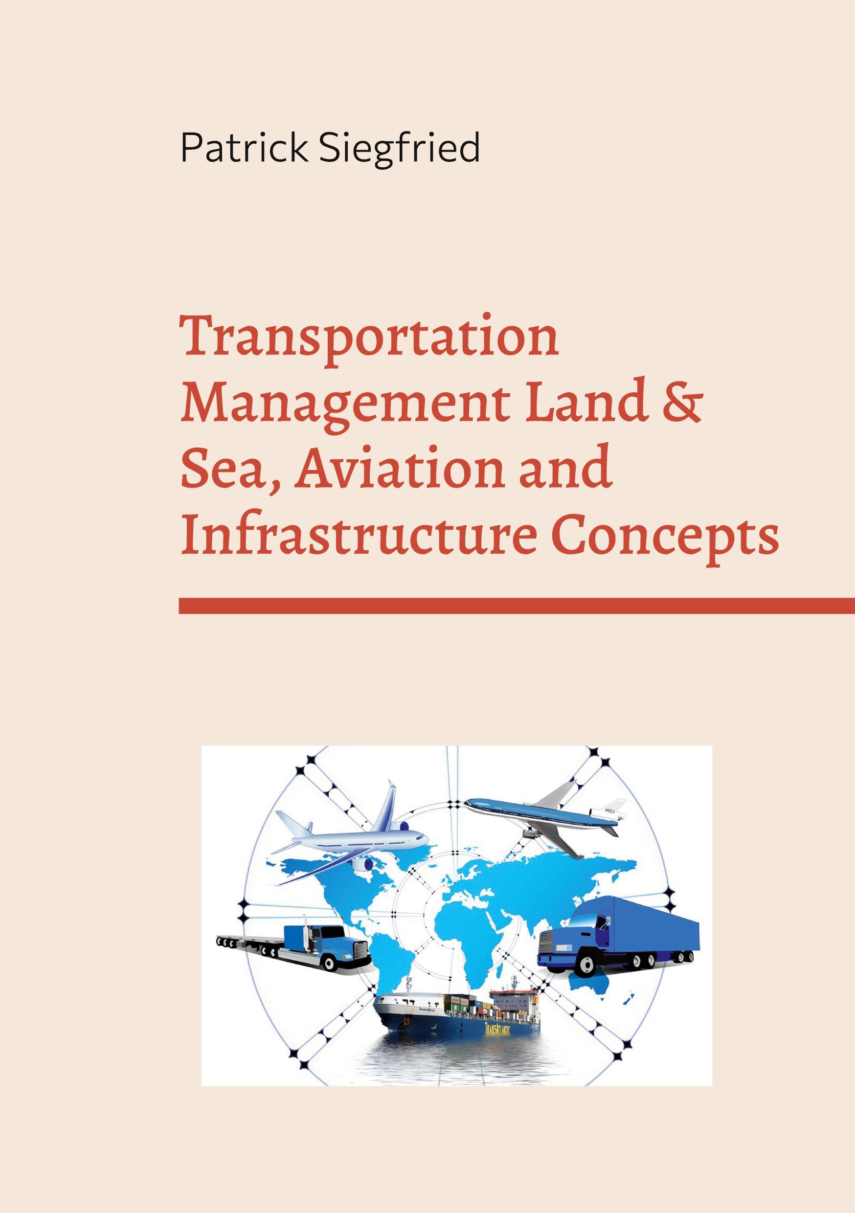 Vorderes Coverbild Transportation Management Land & Sea, Aviation and Infrastructure Concepts