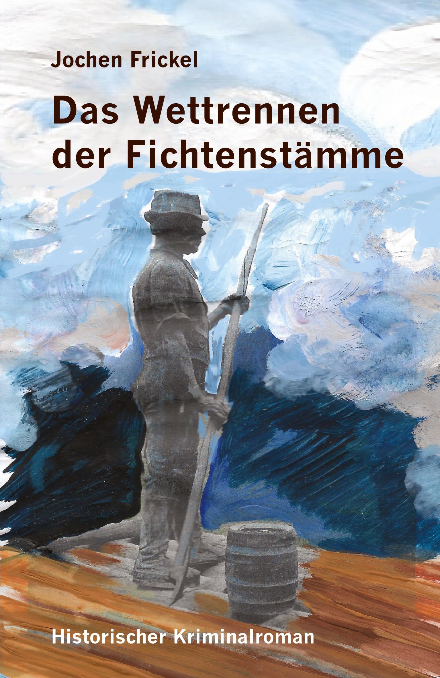 Vorderes Coverbild Das Wettrennen der Fichtenstämme