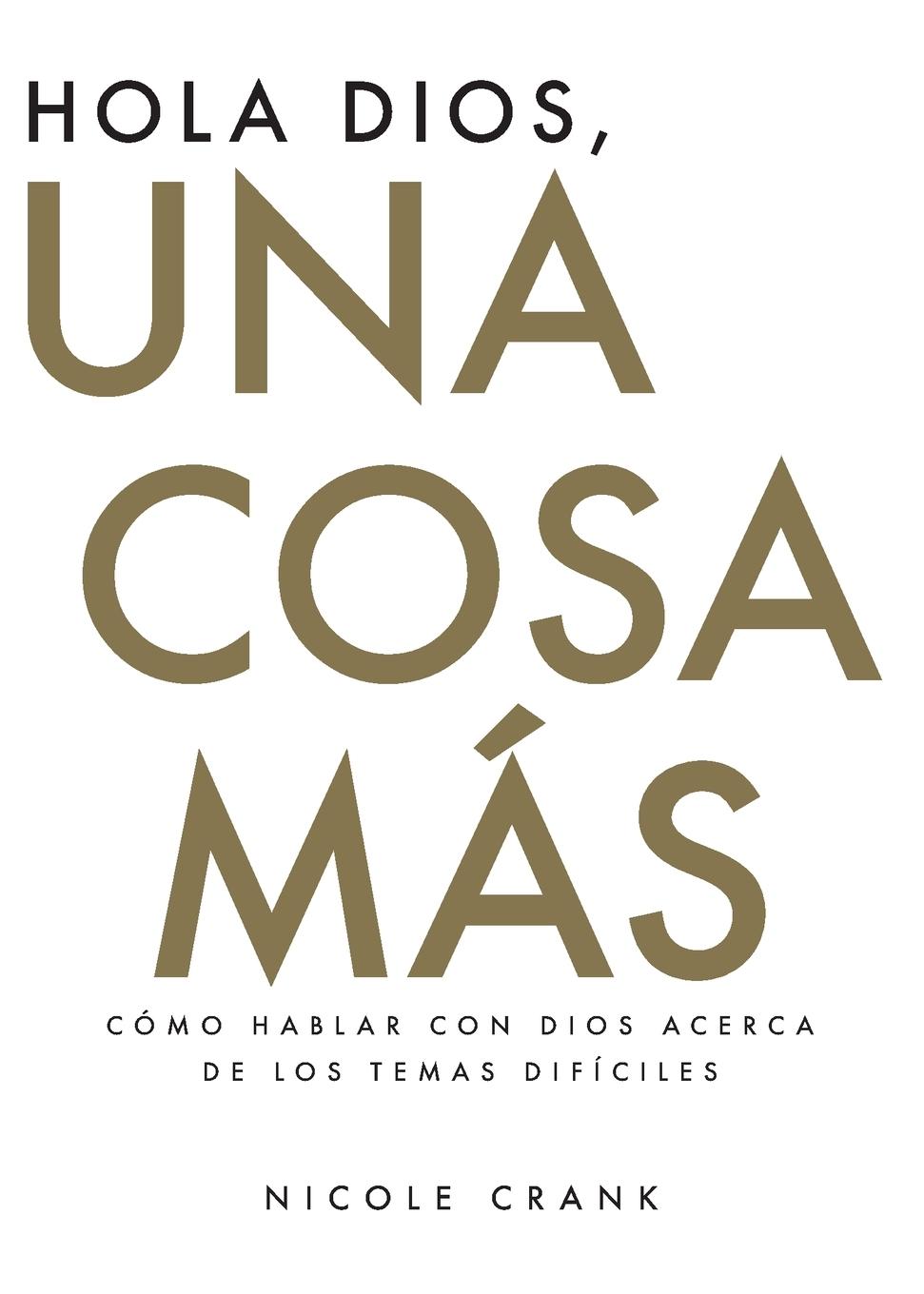 Vorderes Coverbild Hola Dios, Una Cosa Más