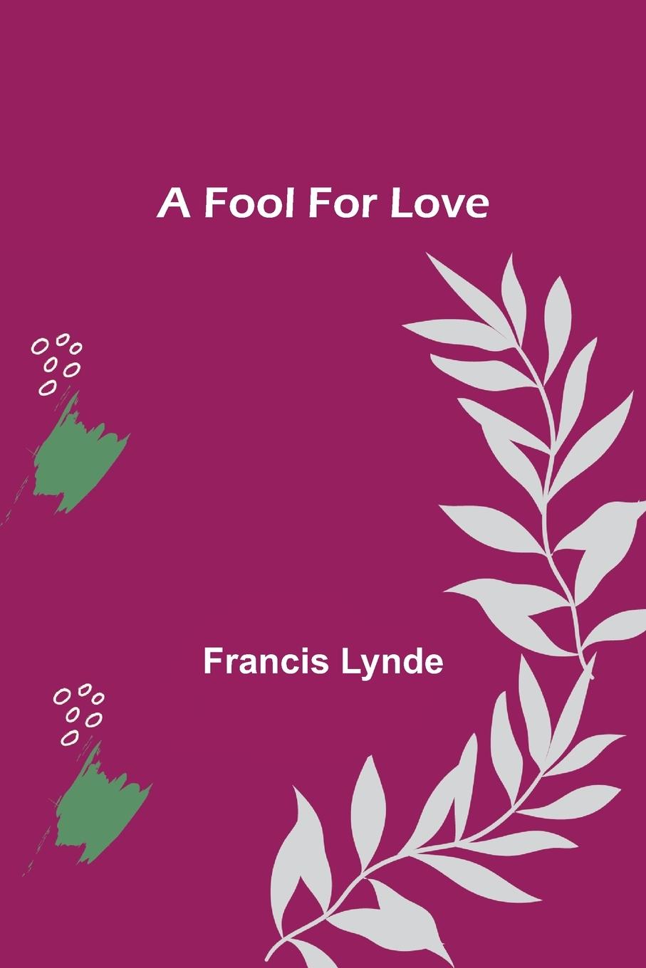 Vorderes Coverbild A Fool For Love