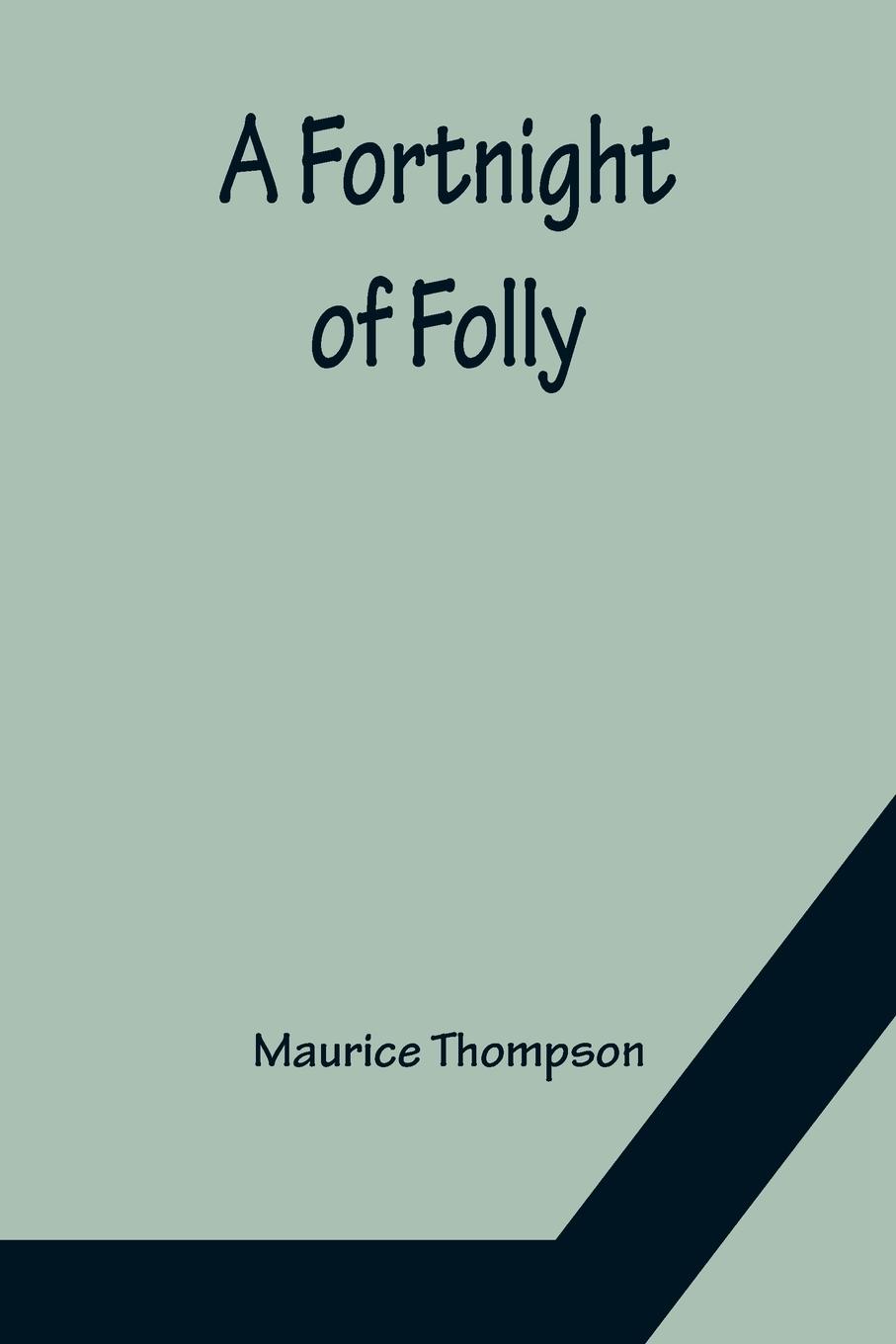 Vorderes Coverbild A Fortnight of Folly