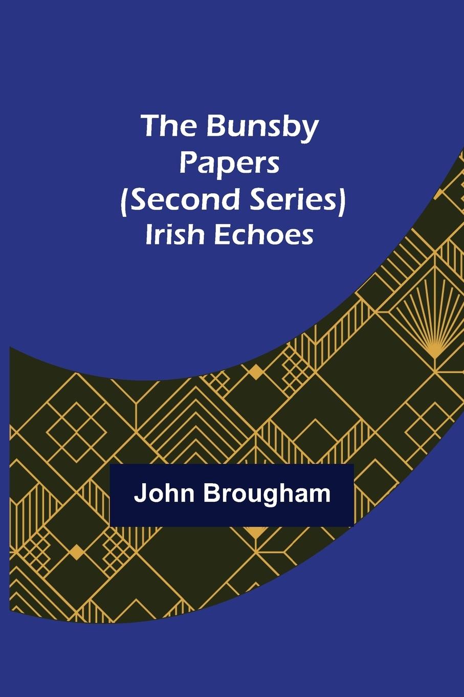 Vorderes Coverbild The Bunsby Papers (second series)