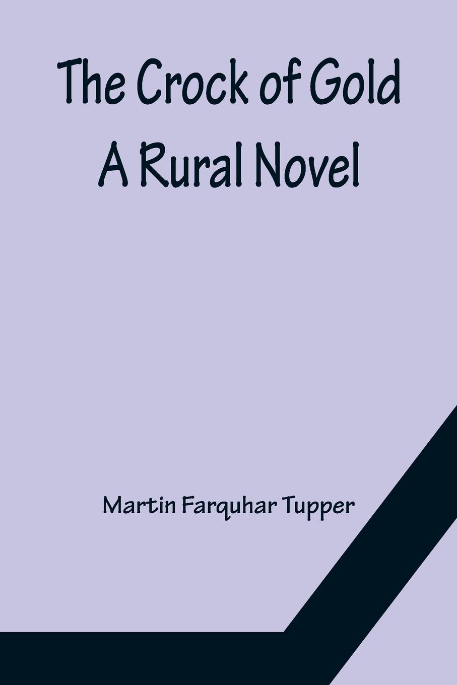 Vorderes Coverbild The Crock of Gold; A Rural Novel