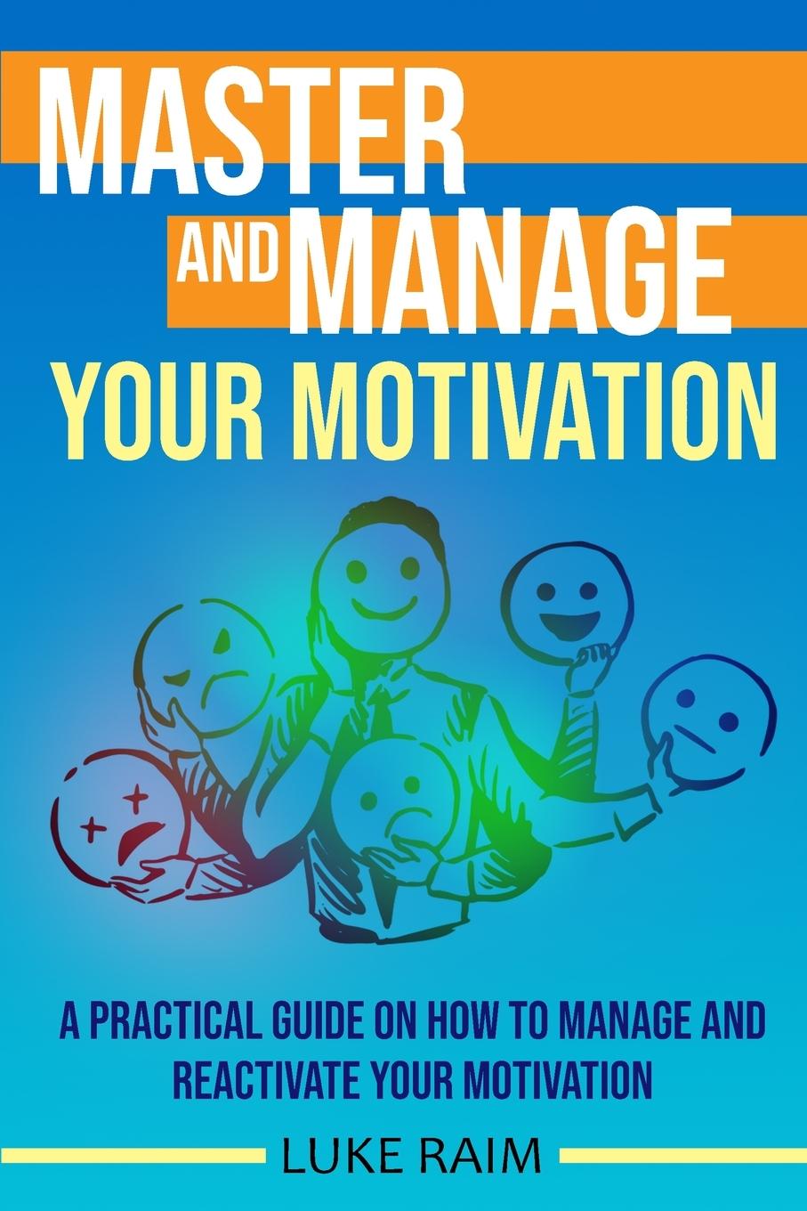 Vorderes Coverbild Master and Manage Your Motivation